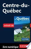 Télécharger le livre libro Centre-du-québec